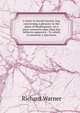 A letter to David Garrick, Esq. concerning a glossary to the plays of Shakespeare, on a more extensive plan than has hitherto appeared.: To which is annexed, a specimen, Richard Warner 