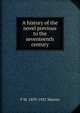 A history of the novel previous to the seventeenth century, F M. 1859-1931 Warren 
