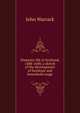 Domestic life in Scotland, 1488-1688; a sketch of the development of furniture and household usage, John Warrack 