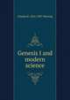 Genesis I and modern science, Charles B. 1825-1907 Warring 