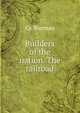 Builders of the nation. The railroad, Cy Warman 