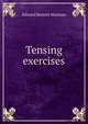 Tensing exercises, Warman, Edward Barrett 