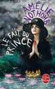 Le Fait du prince, Nothomb, Amelie 