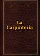 La Carpinteria, Elizabeth Antoinette. [from old ca Ward 