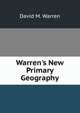 Warren's New Primary Geography, David M. Warren 