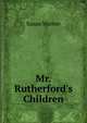 Mr. Rutherford's Children, Susan Warner 