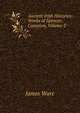 Ancient Irish Histories: Works of Spencer, Campion, Volume 2, James Ware 