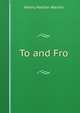 To and Fro, Henry Mather Warren 