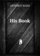 His Book, Artemus Ward 