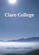 Clare College, John Reynolds Wardale 