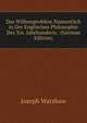 Das Willensproblem Namentlich in Der Englischen Philosophie Des Xix. Jahrhunderts . (German Edition), Joseph Warshaw 