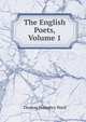 The English Poets, Volume 1, Thomas Humphry Ward 