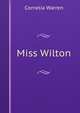 Miss Wilton, Cornelia Warren 