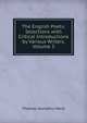 The English Poets: Selections with Critical Introductions by Various Writers, Volume 3, Thomas Humphry Ward 
