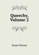 Queechy, Volume 2, Susan Warner 