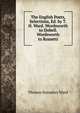 The English Poets, Selections, Ed. by T.H. Ward. Wordsworth to Dobell. Wordsworth to Rossetti, Thomas Humphry Ward 