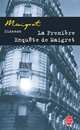 La premiere enquete de Maigret (Maigret's First Case), Simenon, Georges 