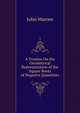 A Treatise On the Geometrical Representation of the Square Roots of Negative Quantities, John Warren 
