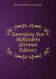 Sammlung Von H?lfstafeln (German Edition), Heinrich Christian Schumacher 
