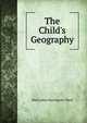 The Child's Geography, Mark James Barrington- Ward 