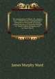 The Immigration Problem; Or, America First: A Brief Treatise Explaining How Hundreds of Thousands of Foreign Cheap Laborers Are Annually Brought to . Need of More Stringent Laws to Check This G, James Murphy Ward 