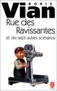 Rue des Ravissantes - Et dix-sept autres scenarios, Vian, Boris 