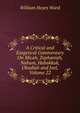 A Critical and Exegetical Commentary On Micah, Zephaniah, Nahum, Habakkuk, Obadiah and Joel, Volume 22, William Hayes Ward 