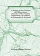 A History of the Charities of William Jones (Founder of the "Golden Lectureship" in London), at Monmouth & Newland, William Meyler Warlow 
