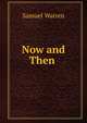 Now and Then ., Warren, Samuel, 1807-1877 