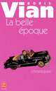 La belle Epoque, Boris Vian 