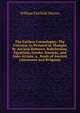 The Earliest Cosmologies: The Universe As Pictured in Thought by Ancient Hebrews, Babylonians, Egyptians, Greeks, Iranians, and Indo-Aryans; a . Study of Ancient Literatures and Religions, William Fairfield Warren 