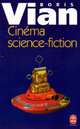 Cinema science-fiction, Vian, Boris 