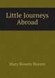 Little Journeys Abroad, Mary Bowers Warren 