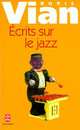 Écrits sur le jazz, Boris Vian 