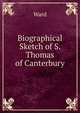 Biographical Sketch of S. Thomas of Canterbury, Ward 