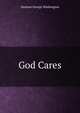 God Cares, Durham George Washington 