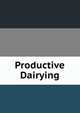 Productive Dairying, 