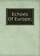 Echoes Of Europe;, 