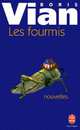 Fourmis, Les, Vian, Boris 