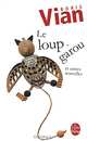 Loup-garou et autres nouvelles, Le, Boris Vian 