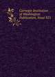 Carnegie Institution of Washington Publication, Issue 321, 