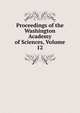 Proceedings of the Washington Academy of Sciences, Volume 12, 