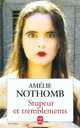 Stupeur et Tremblements, Nothomb, Amelie 