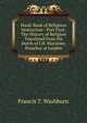 Hand-Book of Religious Instruction - Part First: The History of Religion Translated from the Dutch of J.H. Maronier, Preacher at Leyden, Francis T. Washburn 