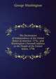 The Declaration of Independence of the United States of America: 1776 ; and Washington's Farewell Address to the People of the United States, 1796, George Washington 