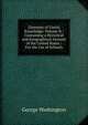 Elements of Useful Knowledge: Volume II : Containing a Historical and Geographical Account of the United States : For the Use of Schools, George Washington 
