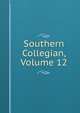 Southern Collegian, Volume 12, 