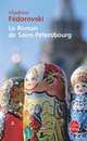 Le Roman de Saint-Petersbourg: Les Amours Au Bord de la Neva, Fedorovski, Vladimir 