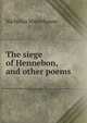 The siege of Hennebon, and other poems, Nicholas Waterhouse 