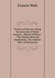 Terrors of the law; being the portraits of three lawyers, "Bloody Jeffreys," "The bluidy advocate Mackenzie," the original Weir of Hermiston, Francis Watt 